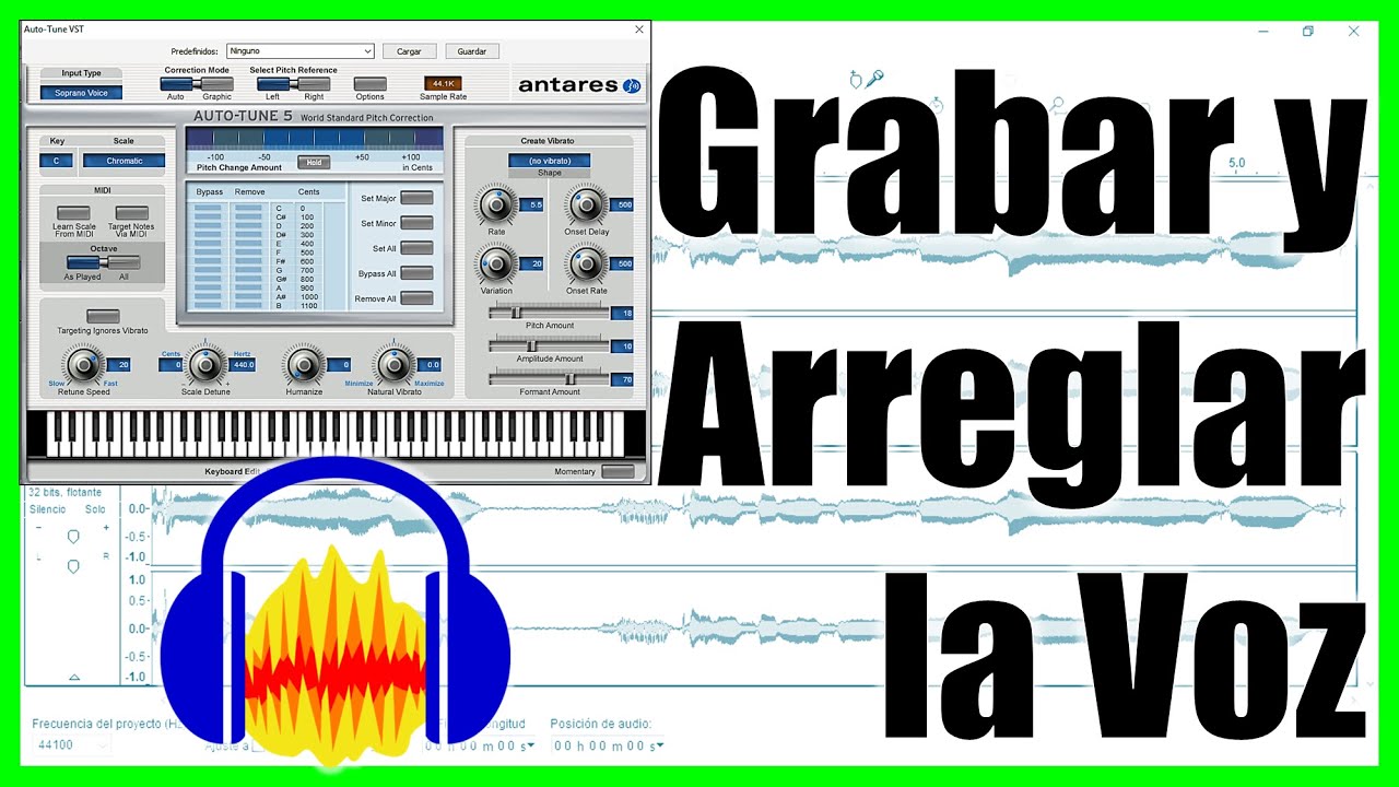 COMO GRABAR Y ARREGLAR LA VOZ CON AUTOTUNE VST | AUDACITY 2020