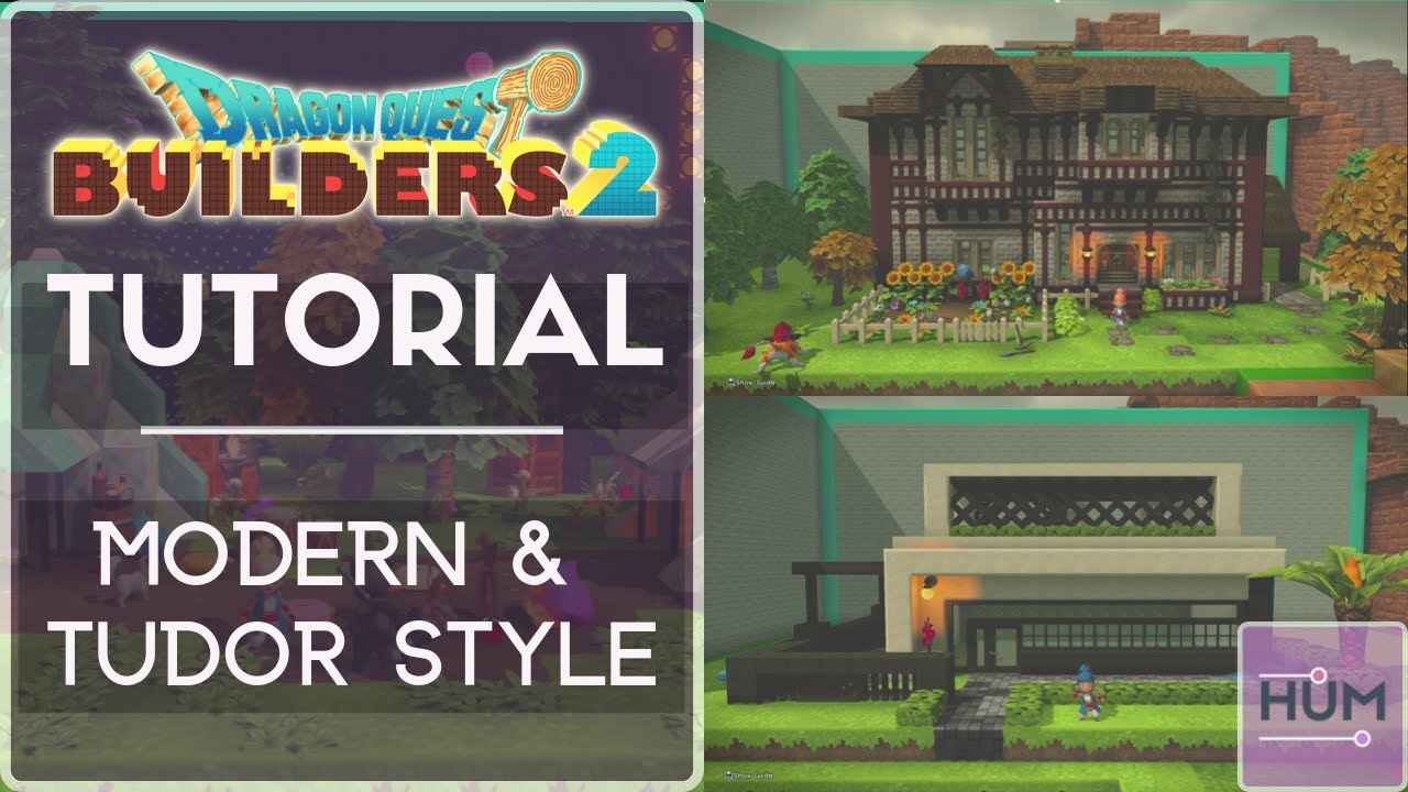 Dragon Quest Builders 2 - Tutorial - Modern & Tudor Style