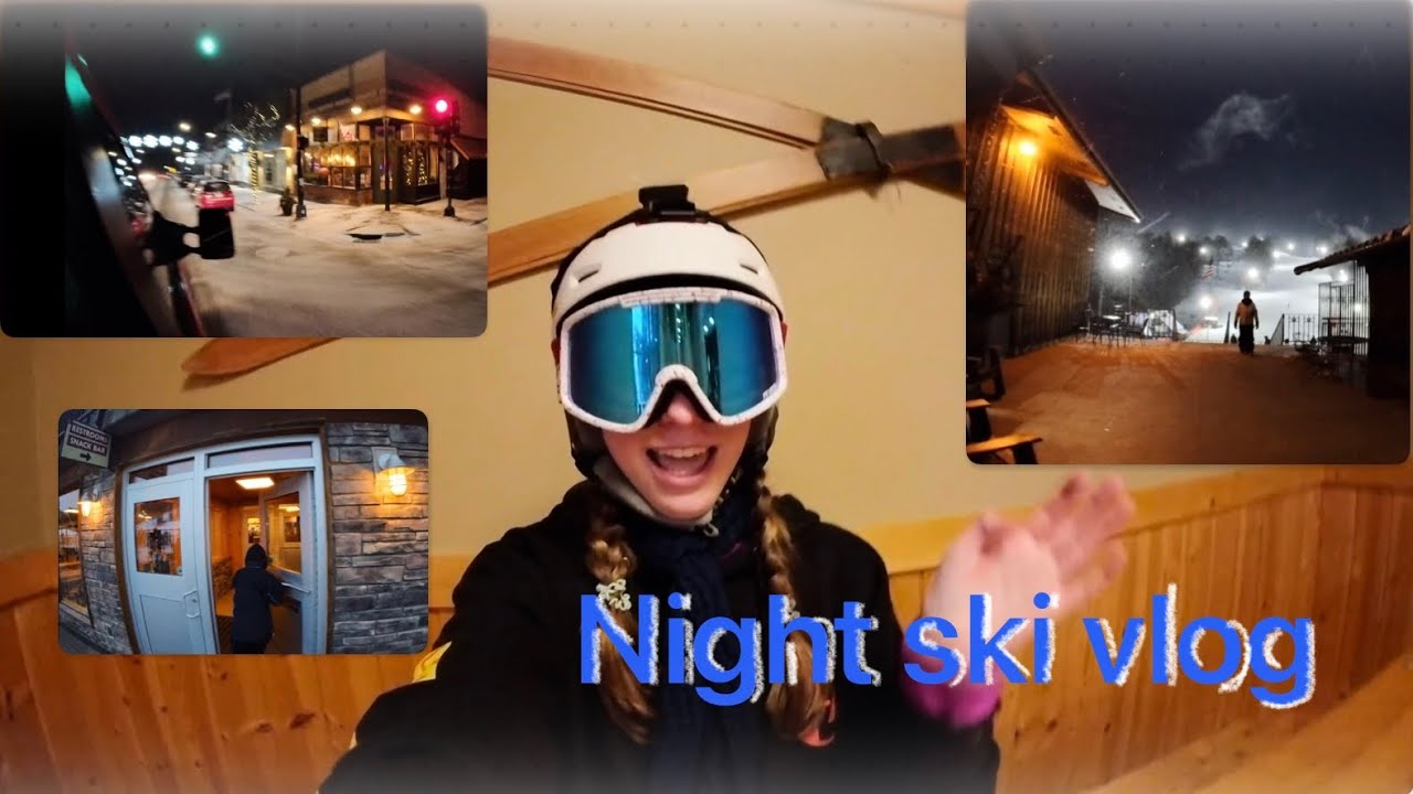 I went NIGHT SKIING 