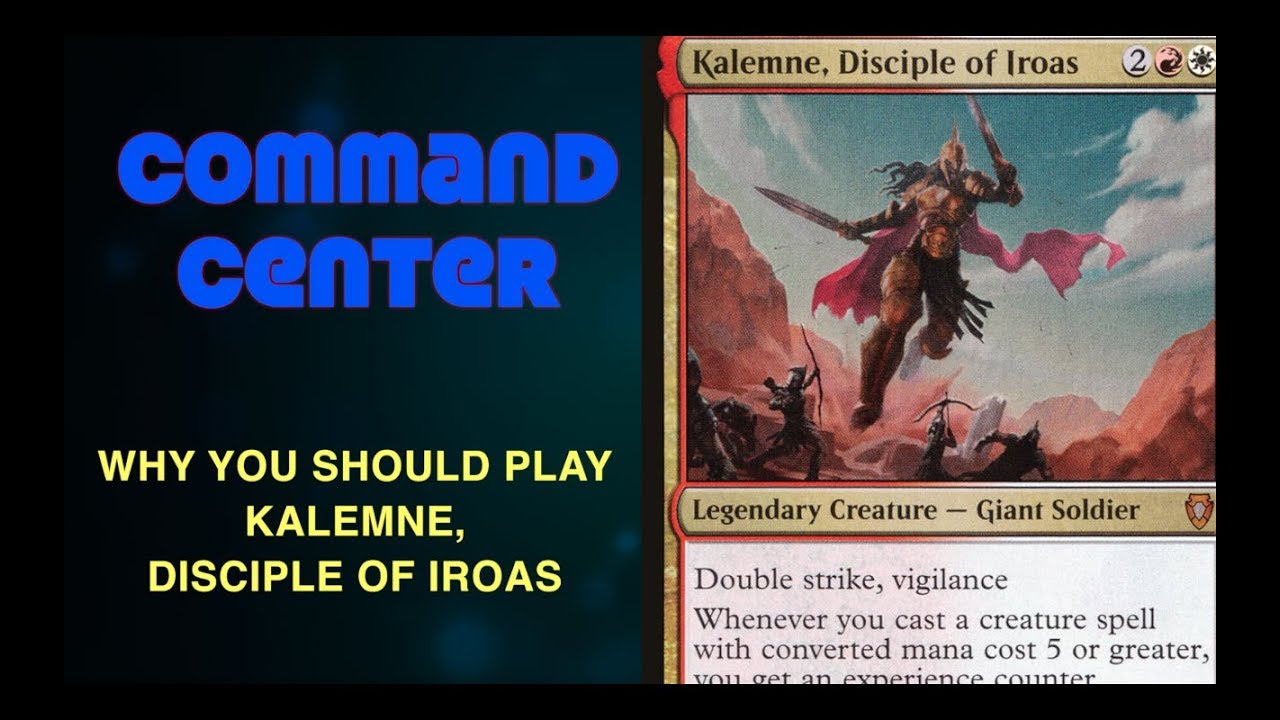 Command Center Ep #16 | Kalemne, Disciple of Iroas | Magic: the Gathering EDH