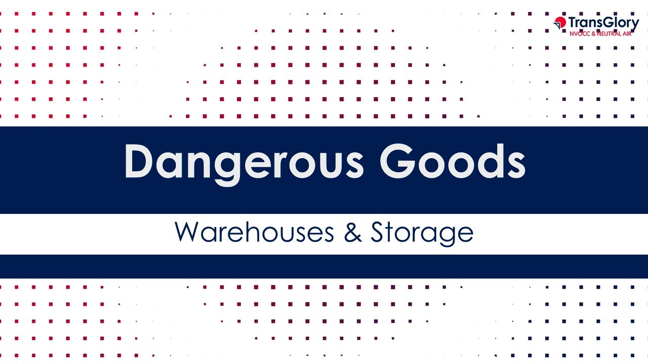 Dangerous Goods - Warehouses & Storage [2/3]