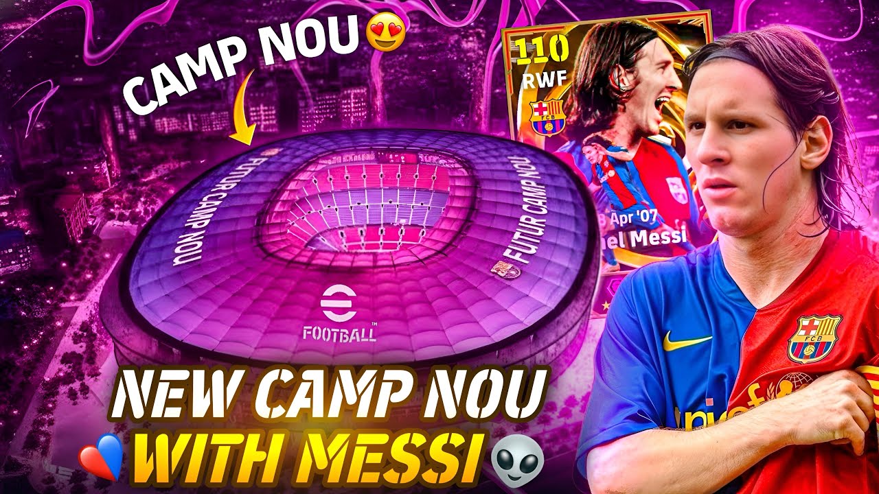 Messi at Camp Nou😍 || The Place Where Magic Was Born❤️💙Efootball 2026