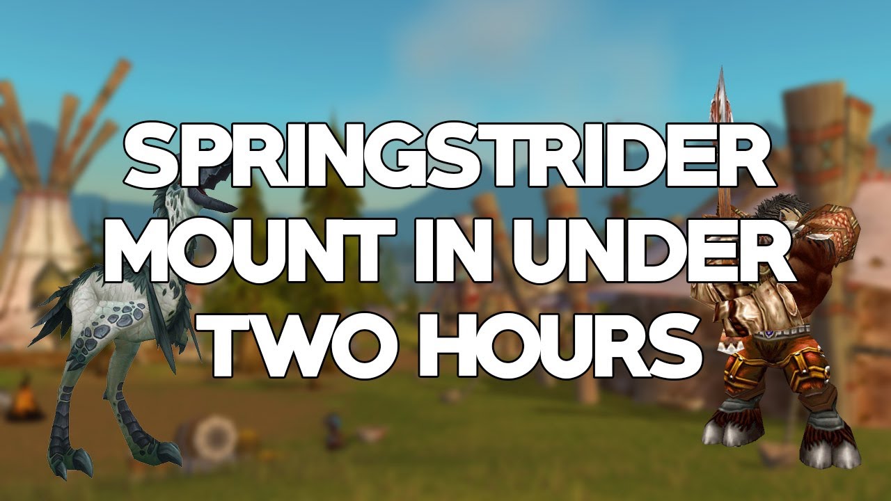 How to Get the Swift Springstrider Mount in WoW In Under Two Hours! 2020 (Horde)