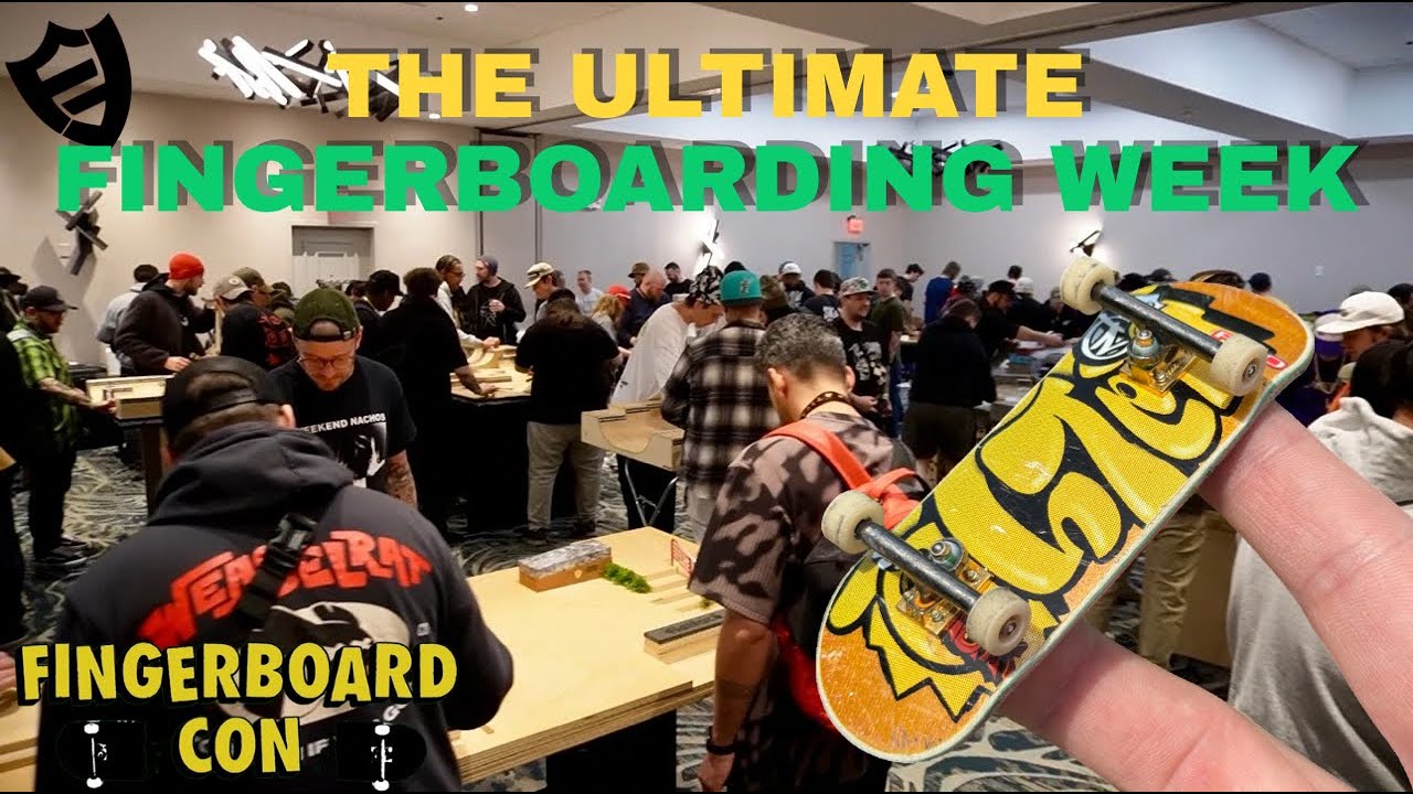 THE ULTIMATE FINGERBOARD WEEKEND