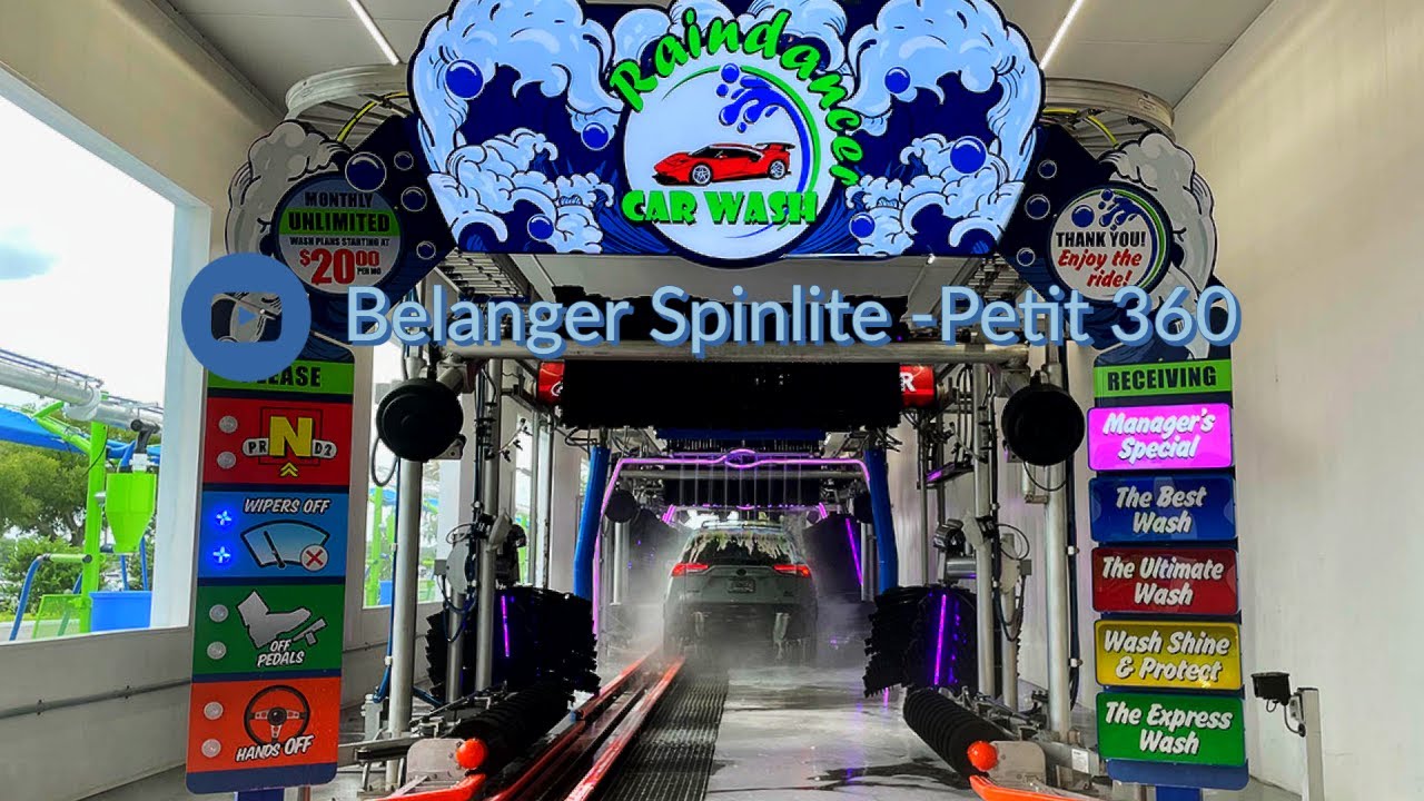 COOL Belanger SpinLite Car Wash Video - Petit 360 4K - Raindancer Car Wash