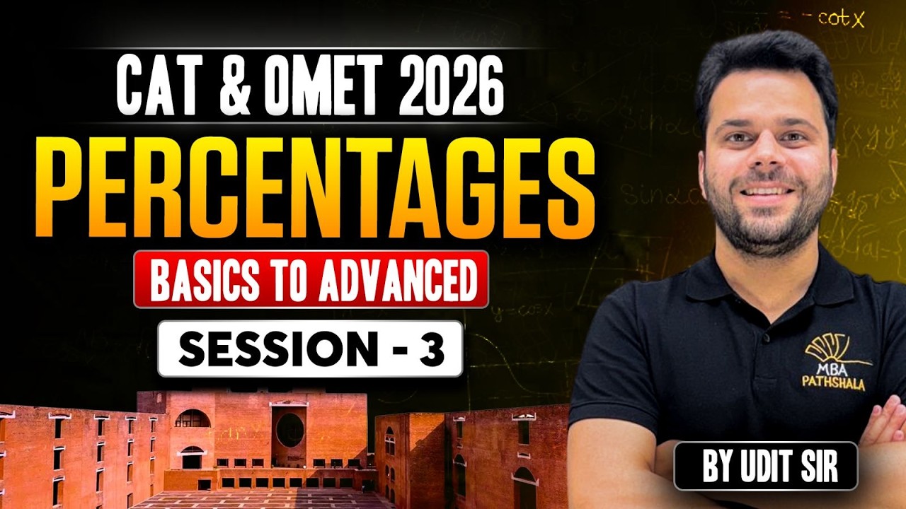 Percentages Part - 03 | Basic to Advanced | QA - Arithmetic | Udit Saini #cat2024