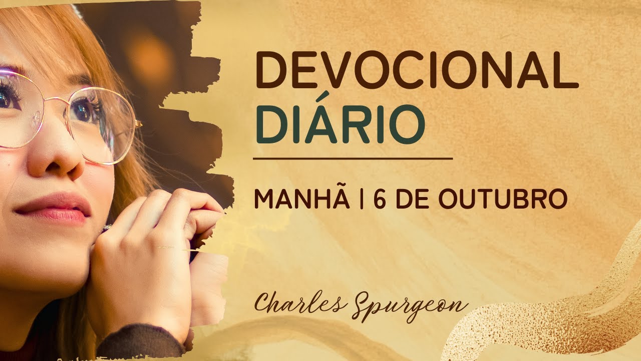 DEVOCIONAL DI&Aacute;RIO de Charles Spurgeon | 6 de outubro - MANH&Atilde; | Jo&atilde;o 4:14