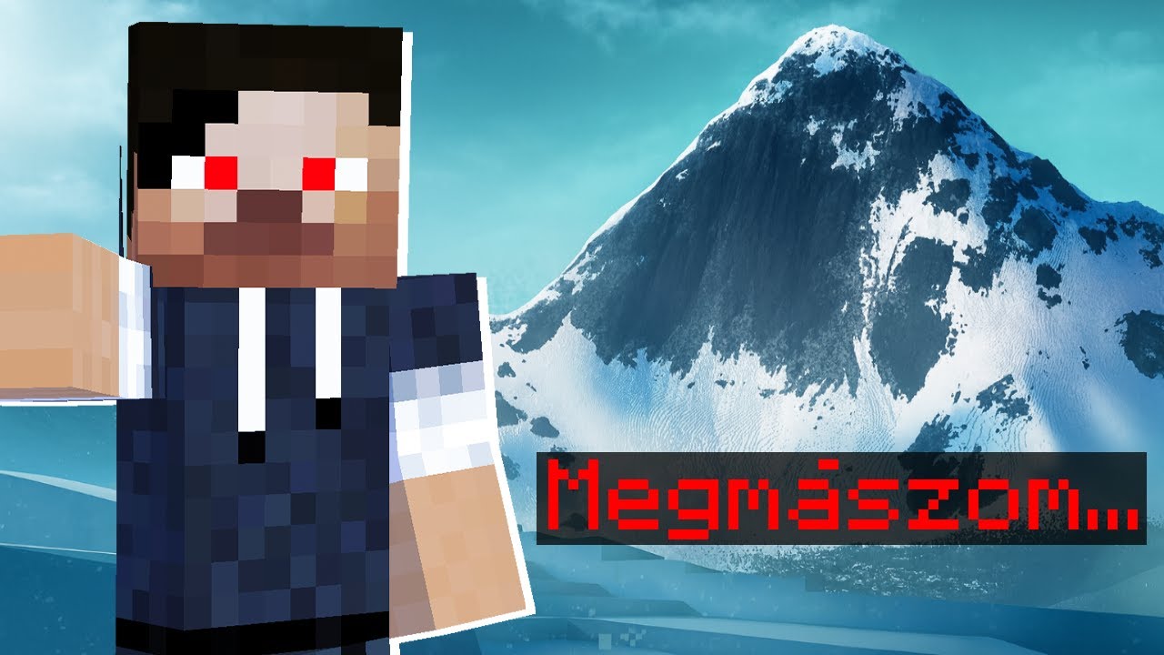 Minecraft, De Megmászom A MOUNT EVERESTET🌄
