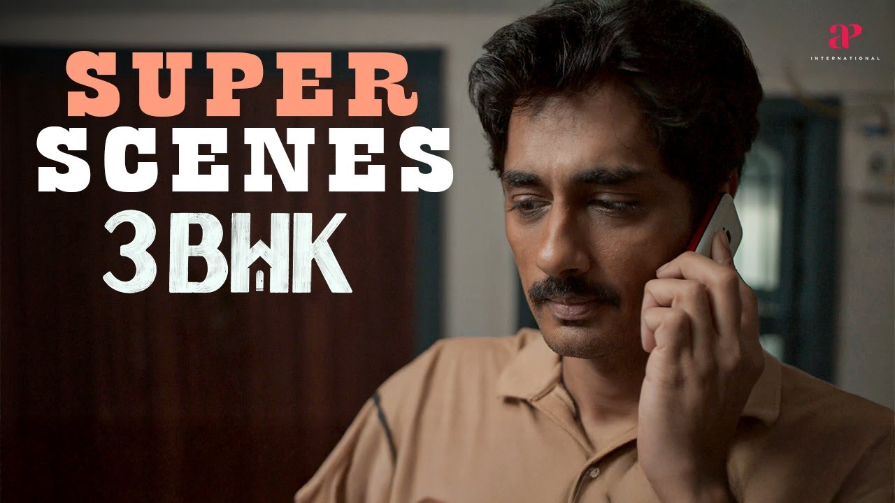 3BHK Super Scenes in 4K | Siddharth | R. Sarathkumar | Tamil New movie Scenes
