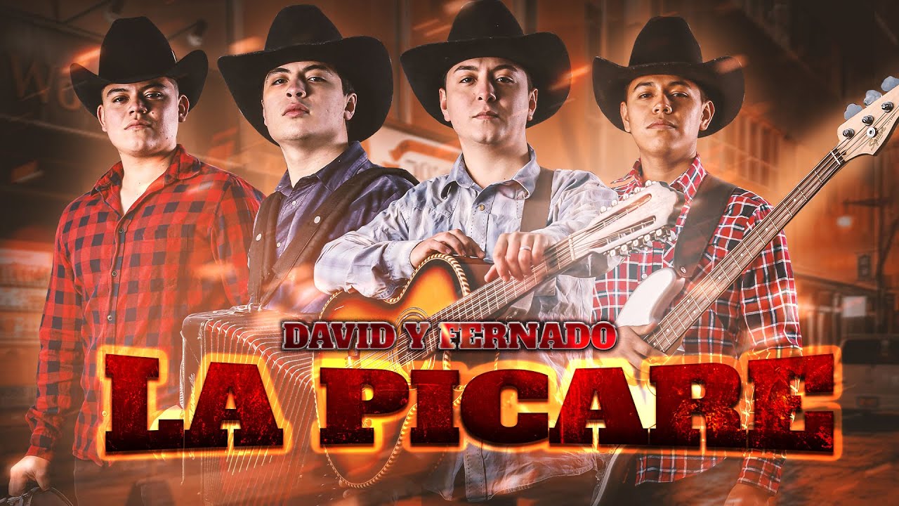 La Picare David Y Fernando Video Oficial