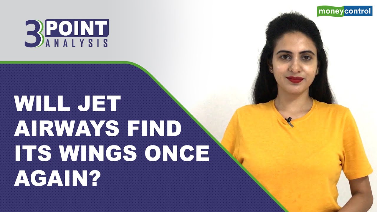 The Big Question: Will Jet Airways Find Its Wings Once Again? | 3 Point Analysis