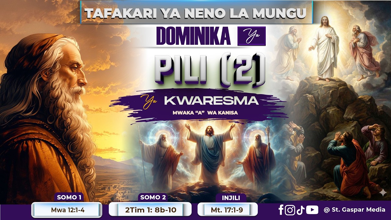 TAFAKARI YA NENO LA MUNGU, DOMINIKA YA PILI YA KWARESMA MWAKA 