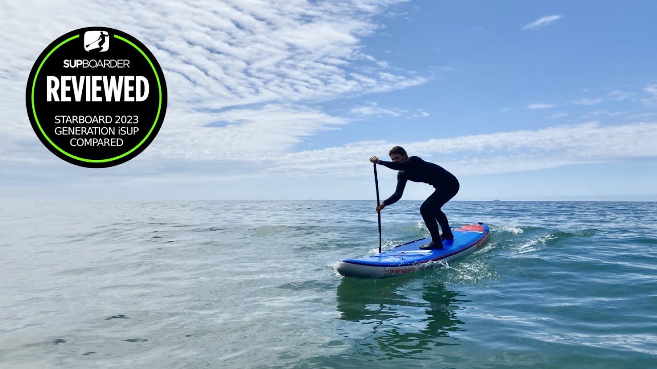 Starboard Generation inflatable reviewed & compared / Which is best... composite or iSUP?