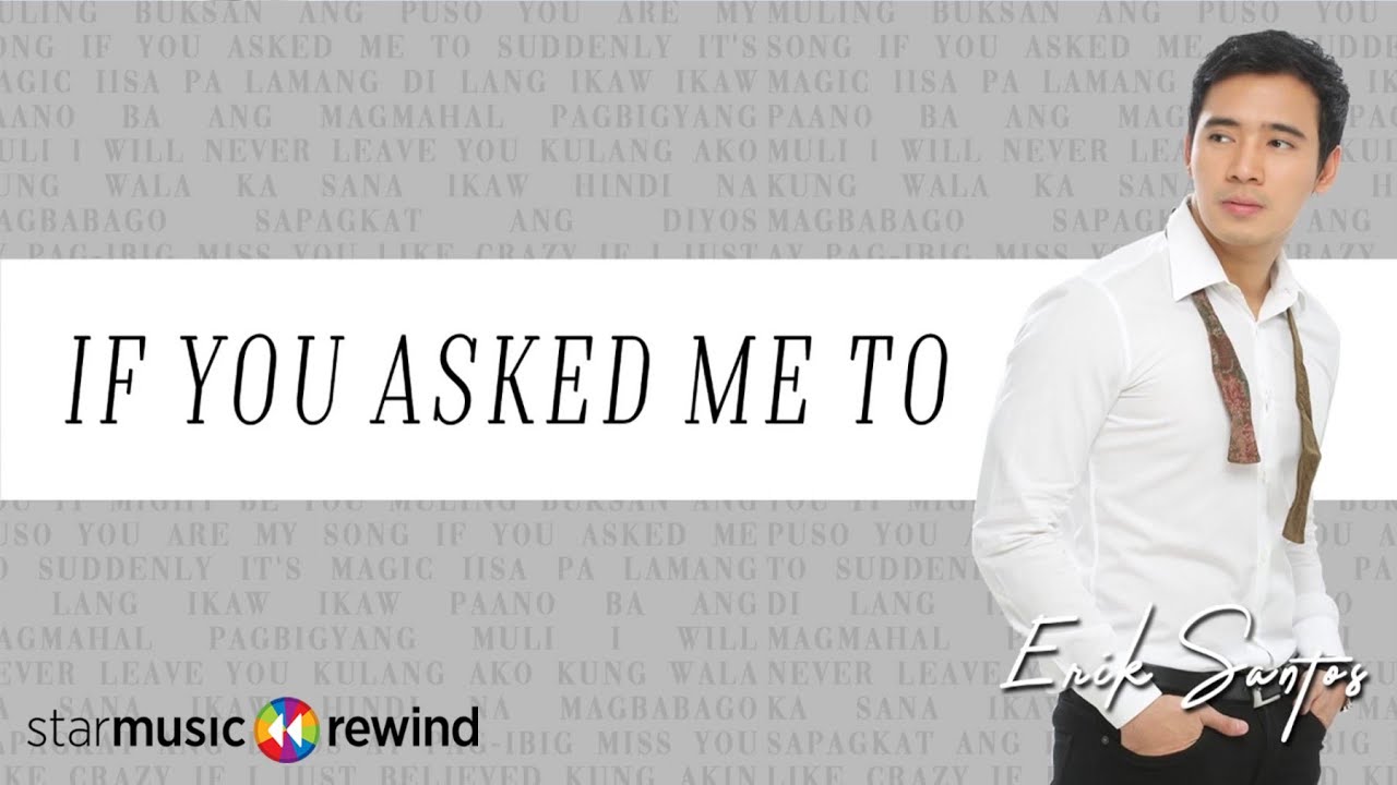 If You Asked Me To - Erik Santos (Audio) | Erik Santos Collection