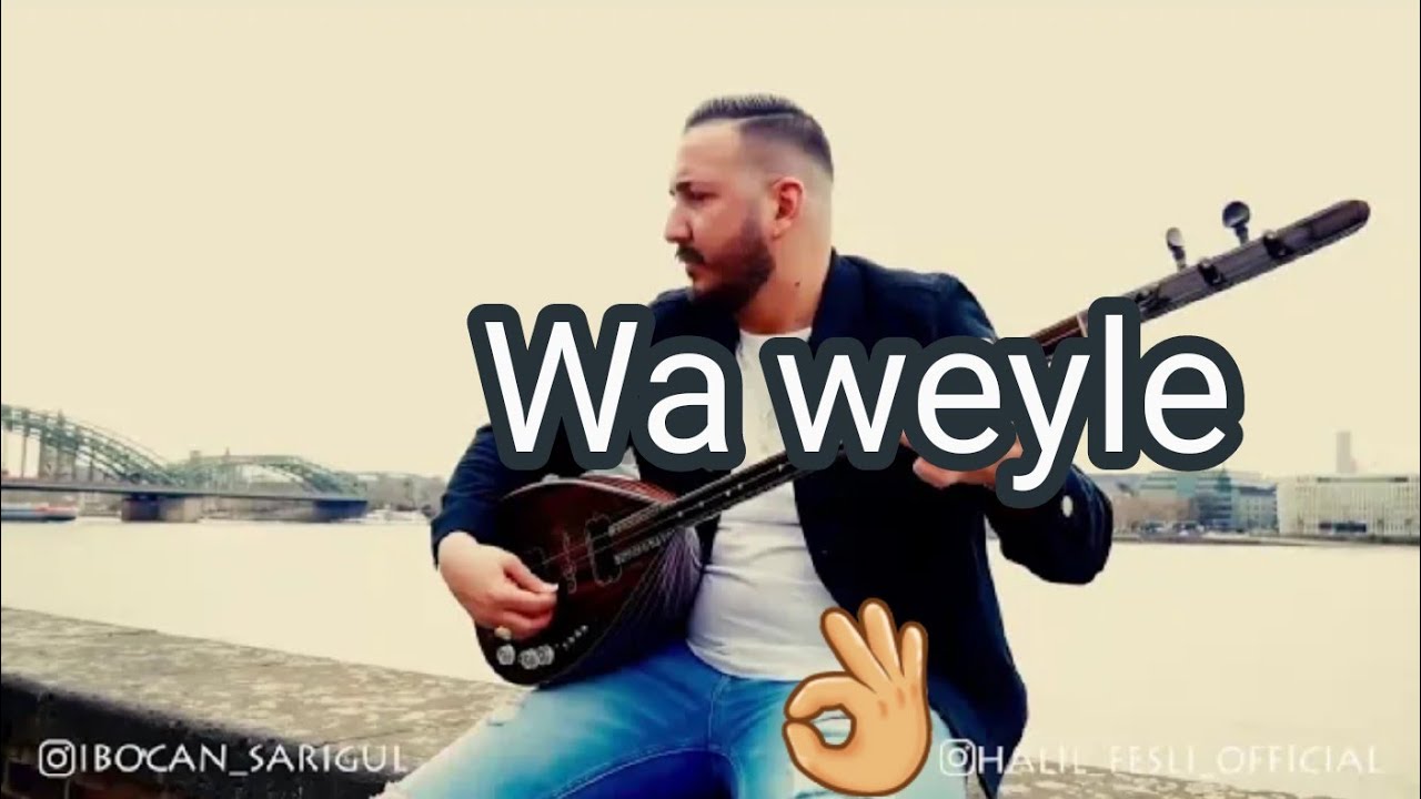 Wa Weyle Kurdish Mashup 2020 Full HD