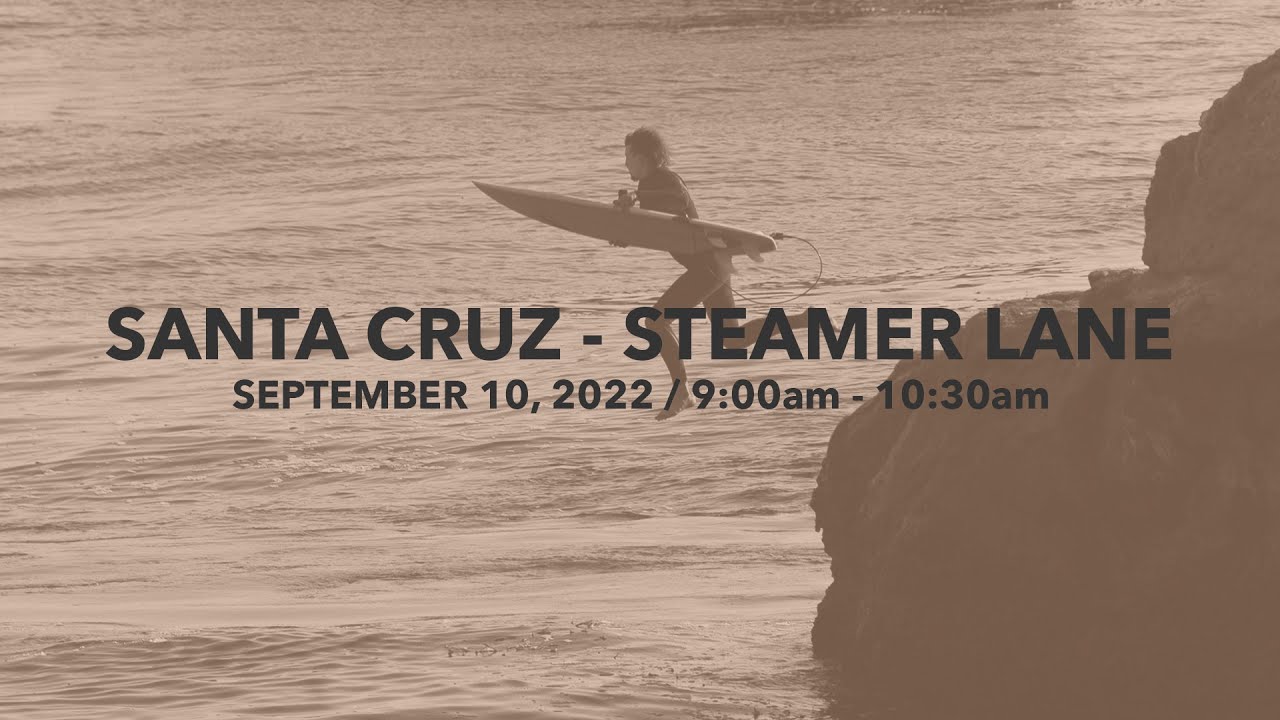Raw Surfing Clips / Steamer Lane - Santa Cruz, CA - September 10, 2022