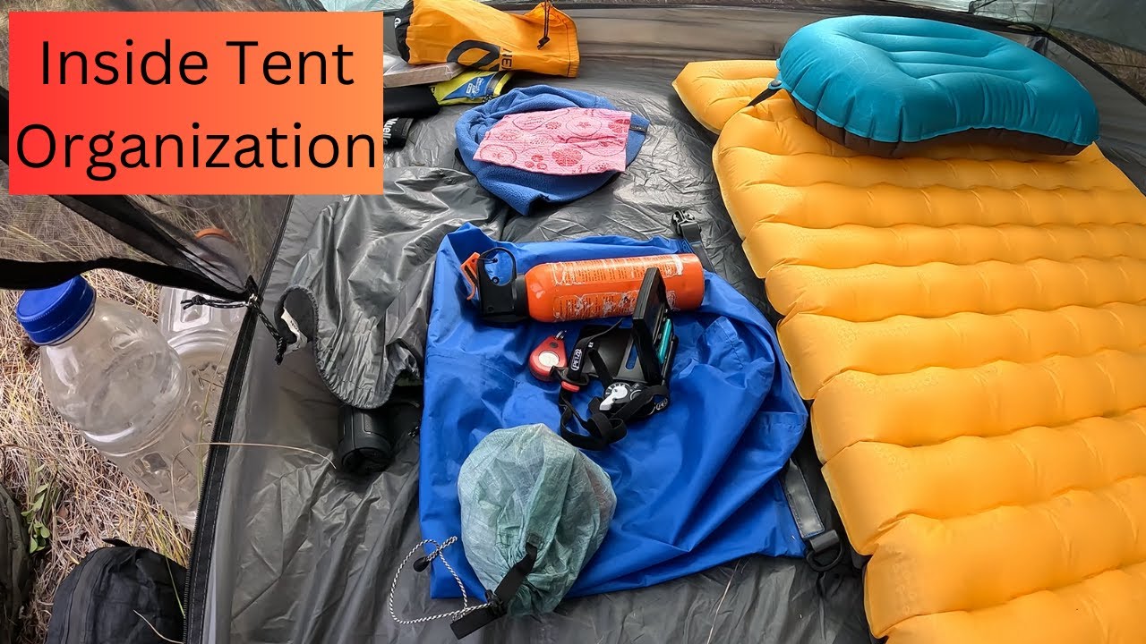 How To Lay Out Your Gear Inside the Tent (Organization Tips)