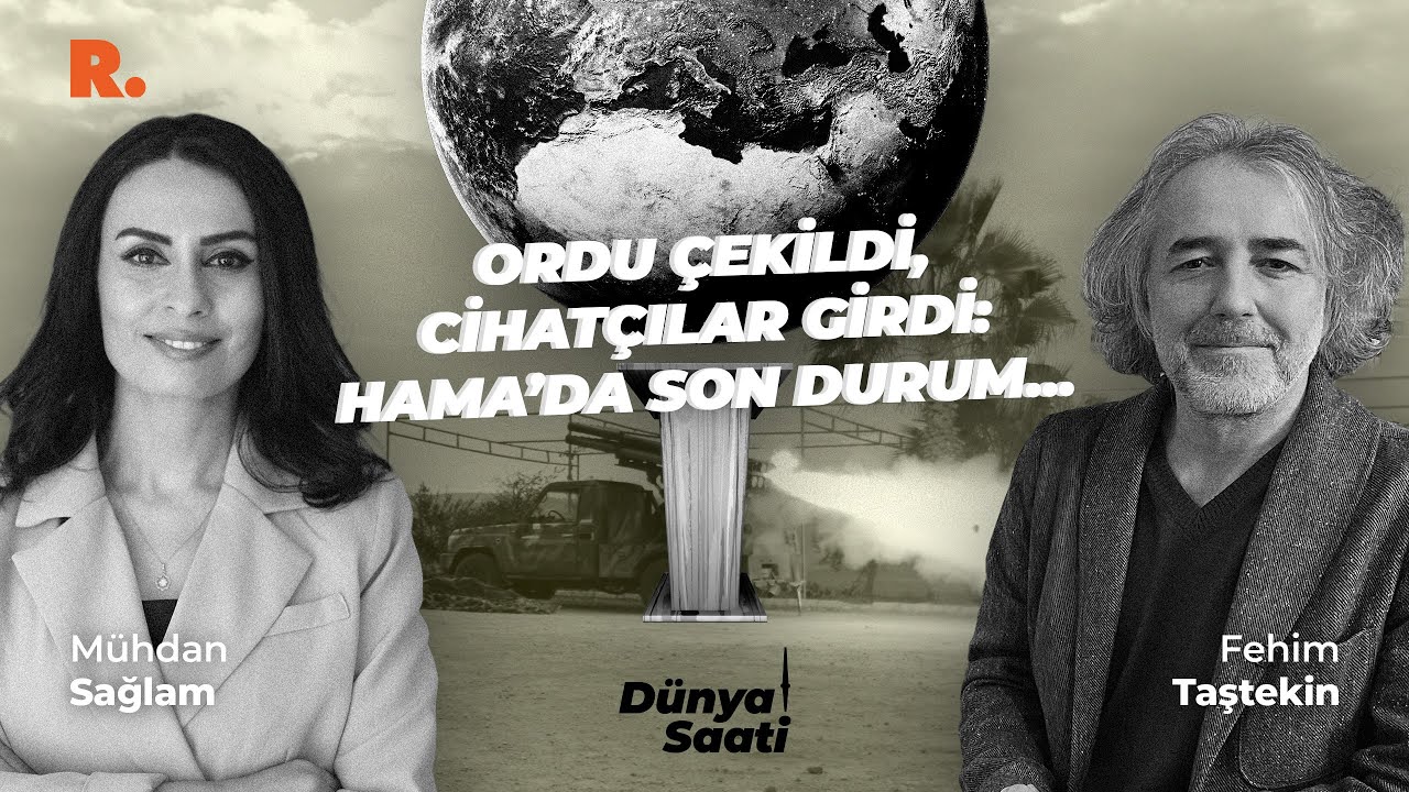 Dünya Saati | Suriye ordusu çekildi, cihatçılar kente girdi: Hama neden önemli? #CANLI