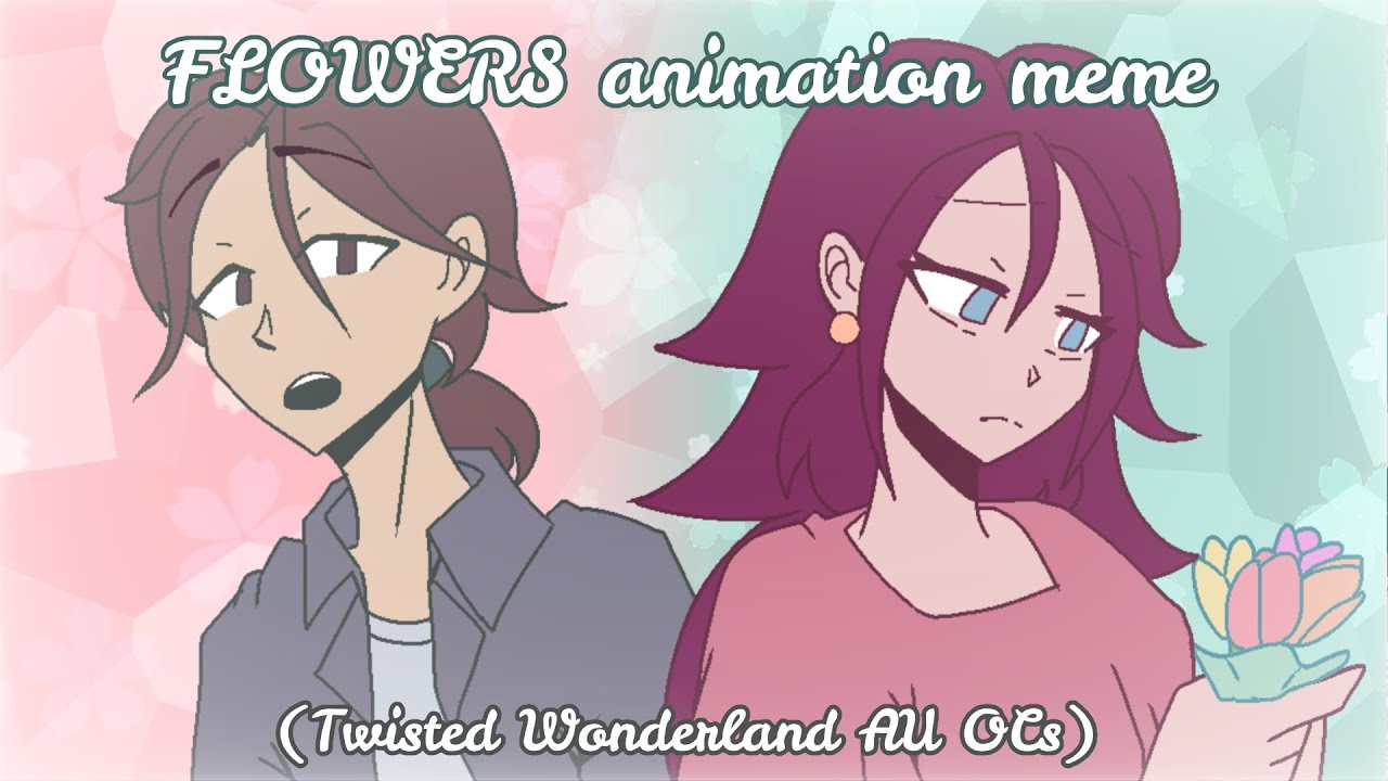 Flowers meme 🌹 (Ft. Twisted Wonderland AU OCs)