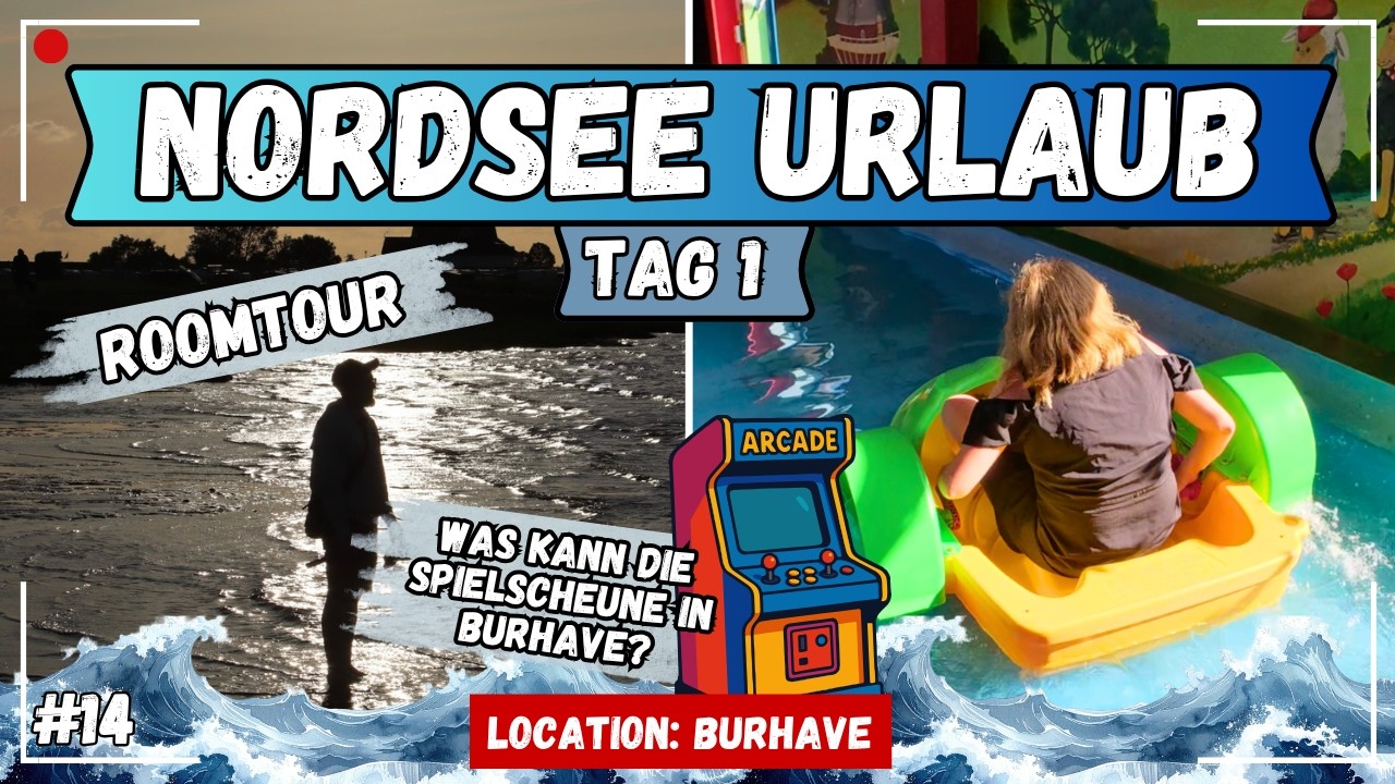 🌊 Die NORDSEE-Reihe: &bdquo;Ankunft Burhave, Krabben & kalte Zehen &ndash; Urlaub an der Nordsee&ldquo;