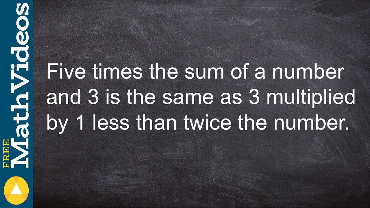 Solving a word problem with verbal expressions - Online tutor - Free math videos