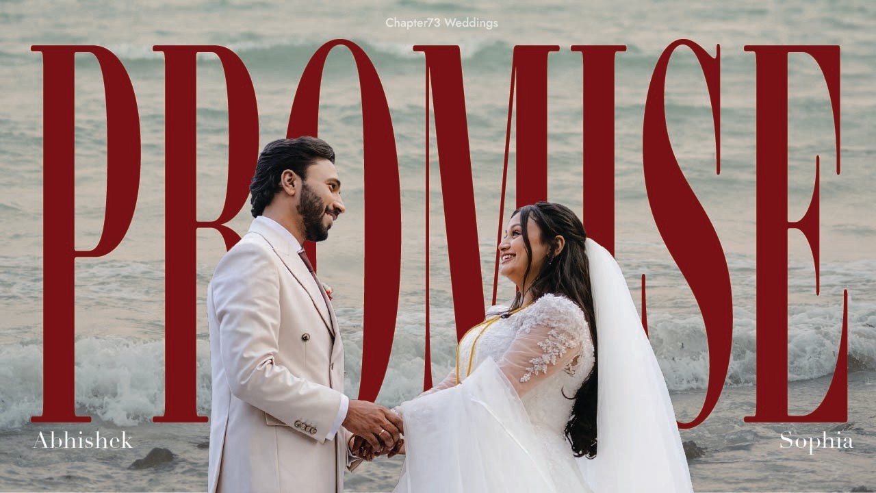 Sophia & Abhishek | Wedding Film