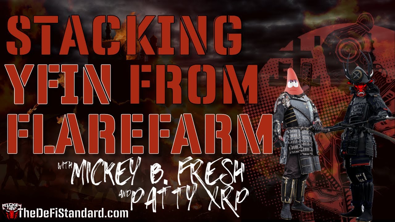 Stacking YFIN from FlareFarm - Flare Finance - FlareX Liquidity Pools - DeFi Yields - Mickey + Patty