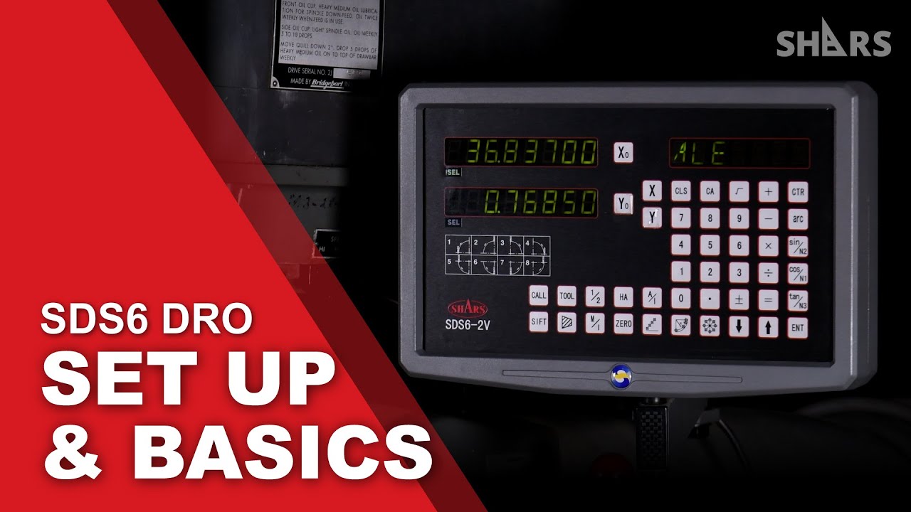 How to Set Up a Digital Readout Display (SDS6-2V DRO)