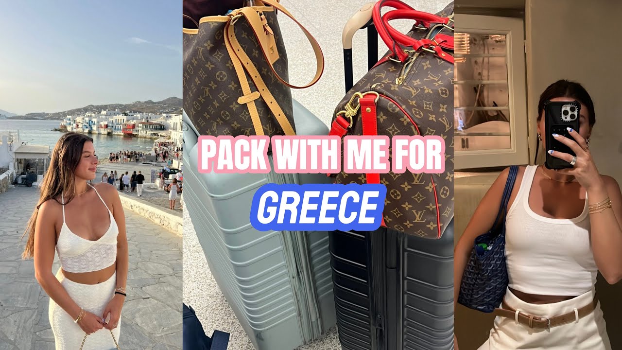 Pack with me for GREECE
