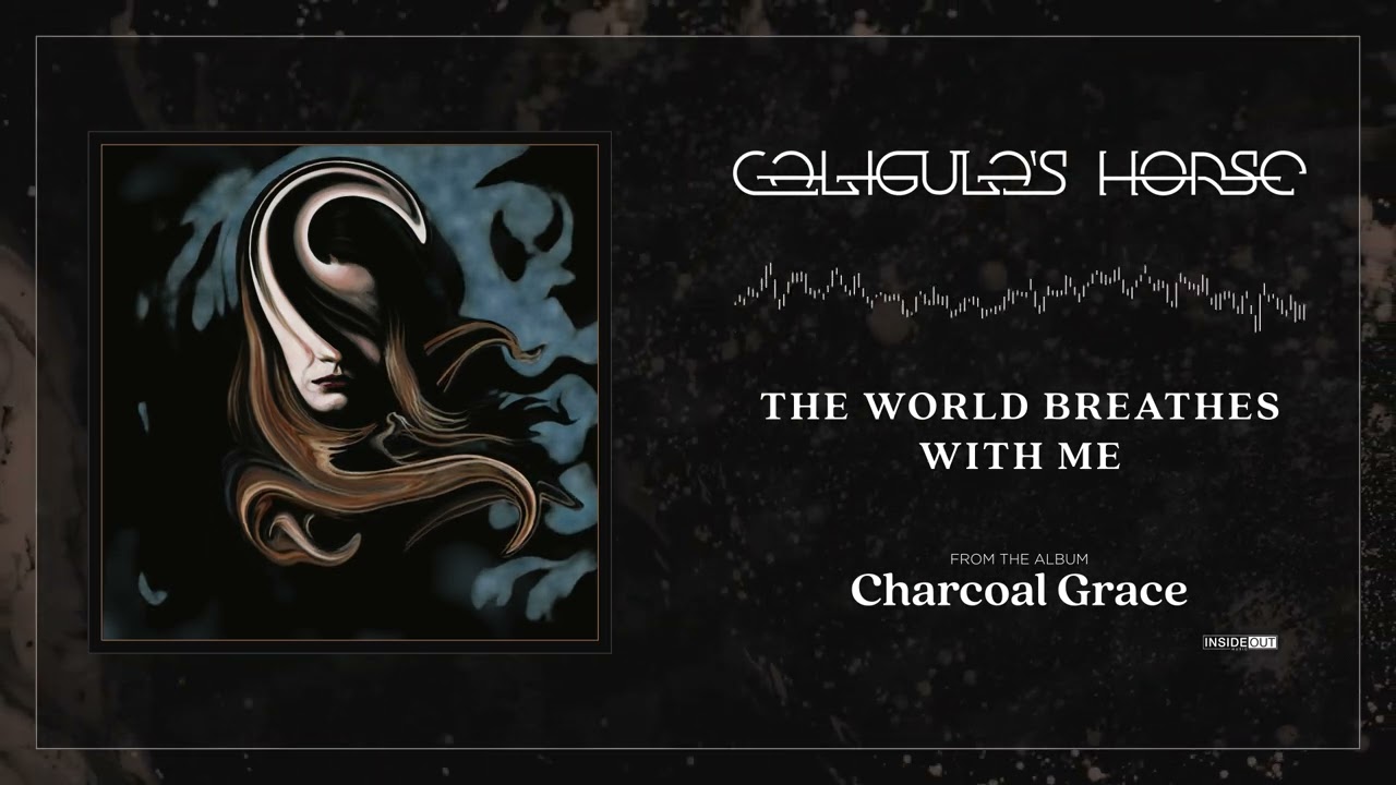 CALIGULA'S HORSE - The World Breathes with Me (VISUALIZER VIDEO)