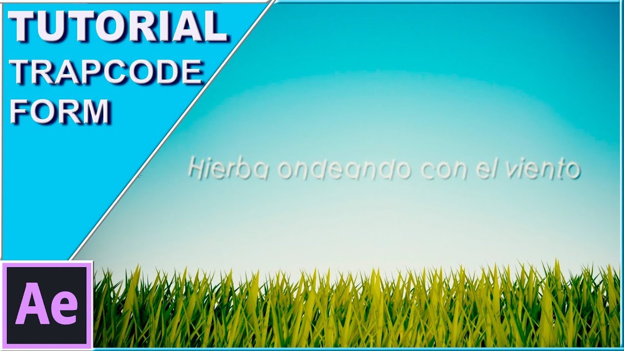 Tutorial hierba ondeando con el viento con Trapcode Form (After Effects)