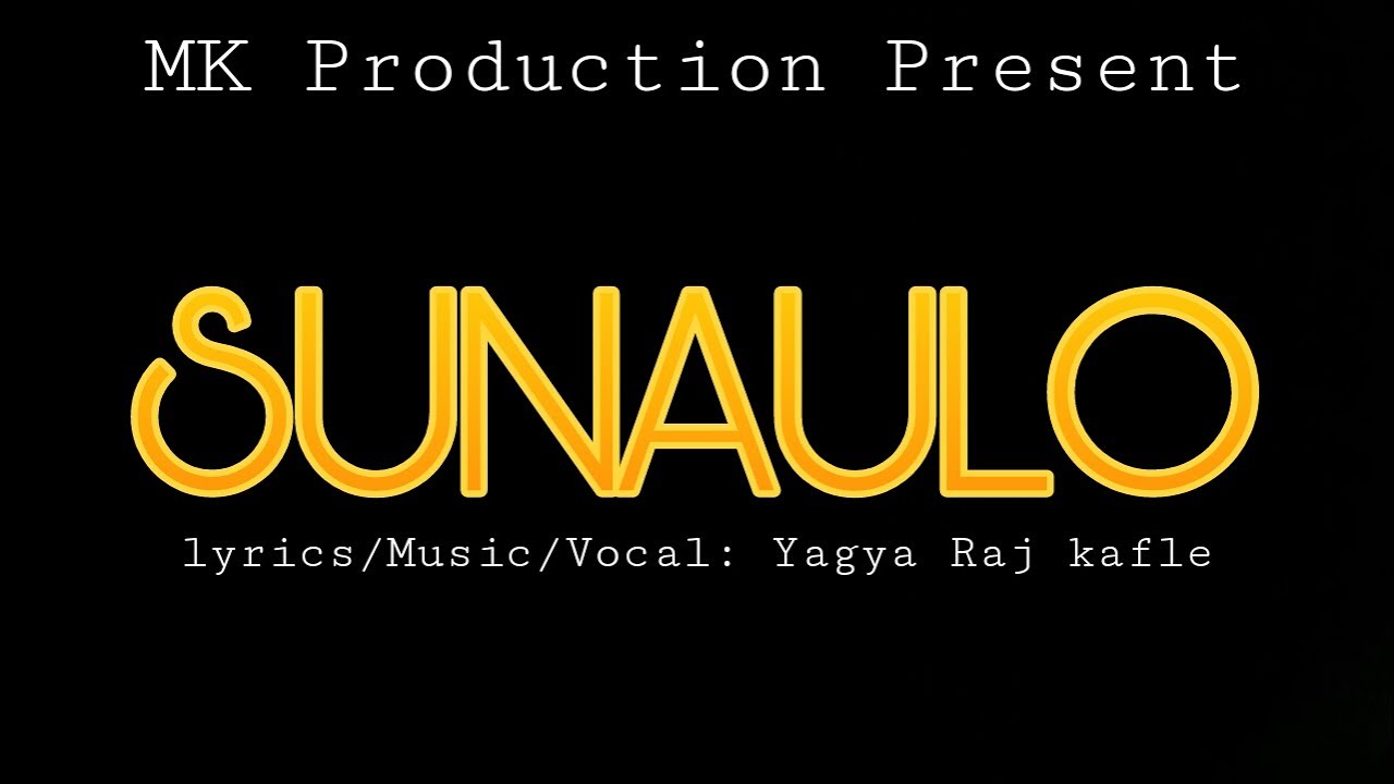SUNAULO -  Yagya Raj Kafle MK Production OFFICIAL TRAP MUSIC VIDEO 2021