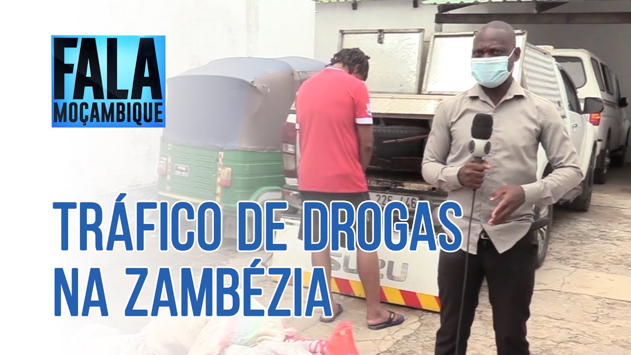 TRÁFICO DE DROGAS NA ZAMBÉZIA, 14/02/2022