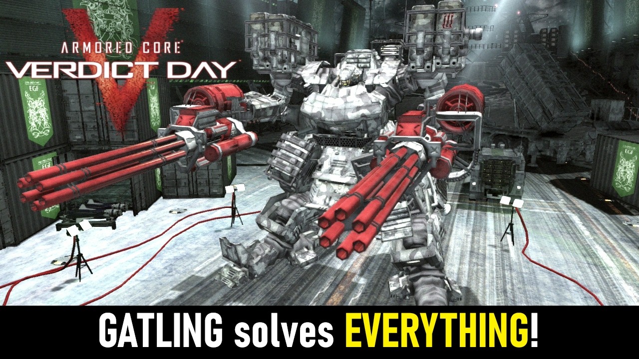 Gatling AC solves EVERYTHING! | Armored Core Verdict Day