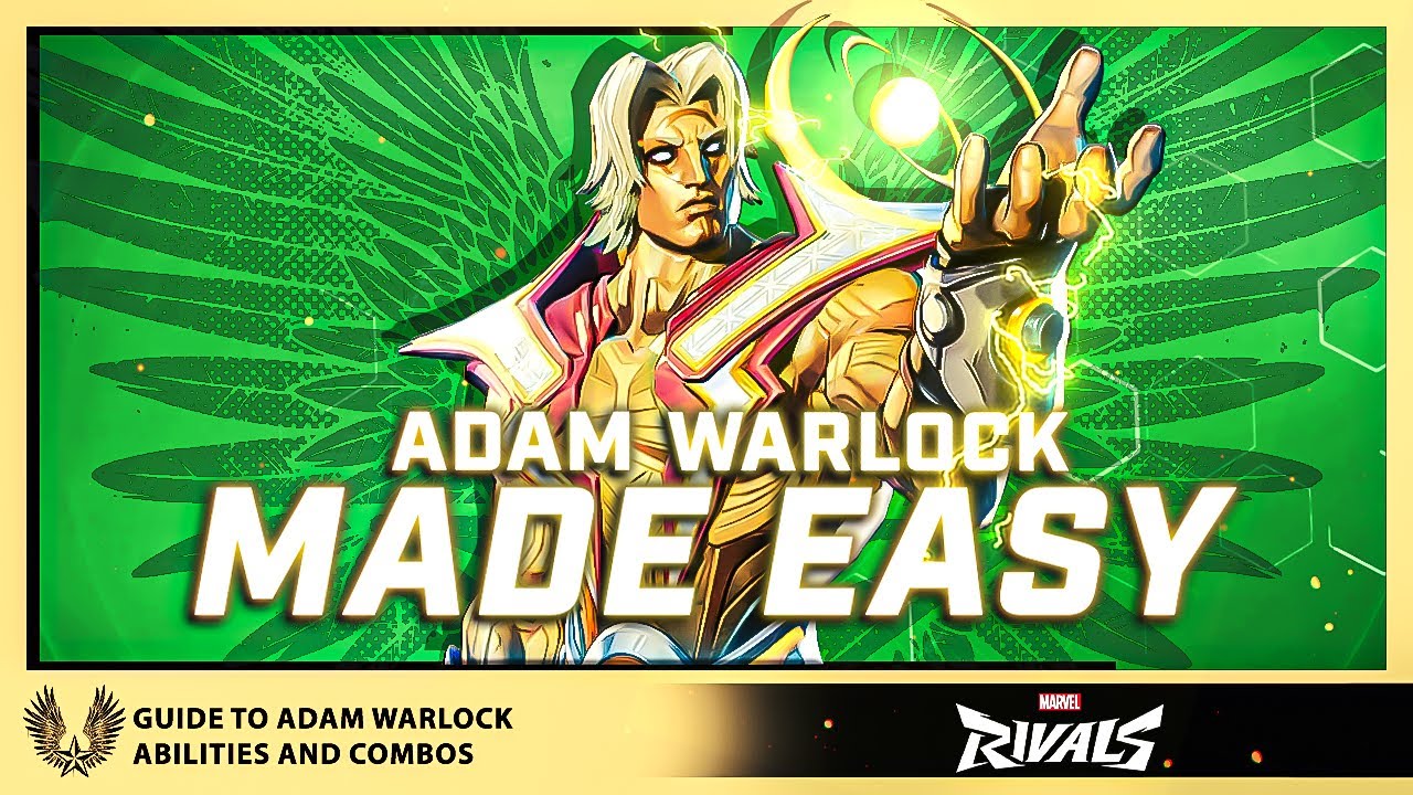 Adam Warlock Guide: Maximizing His Healing, Ultimate & Playstyle