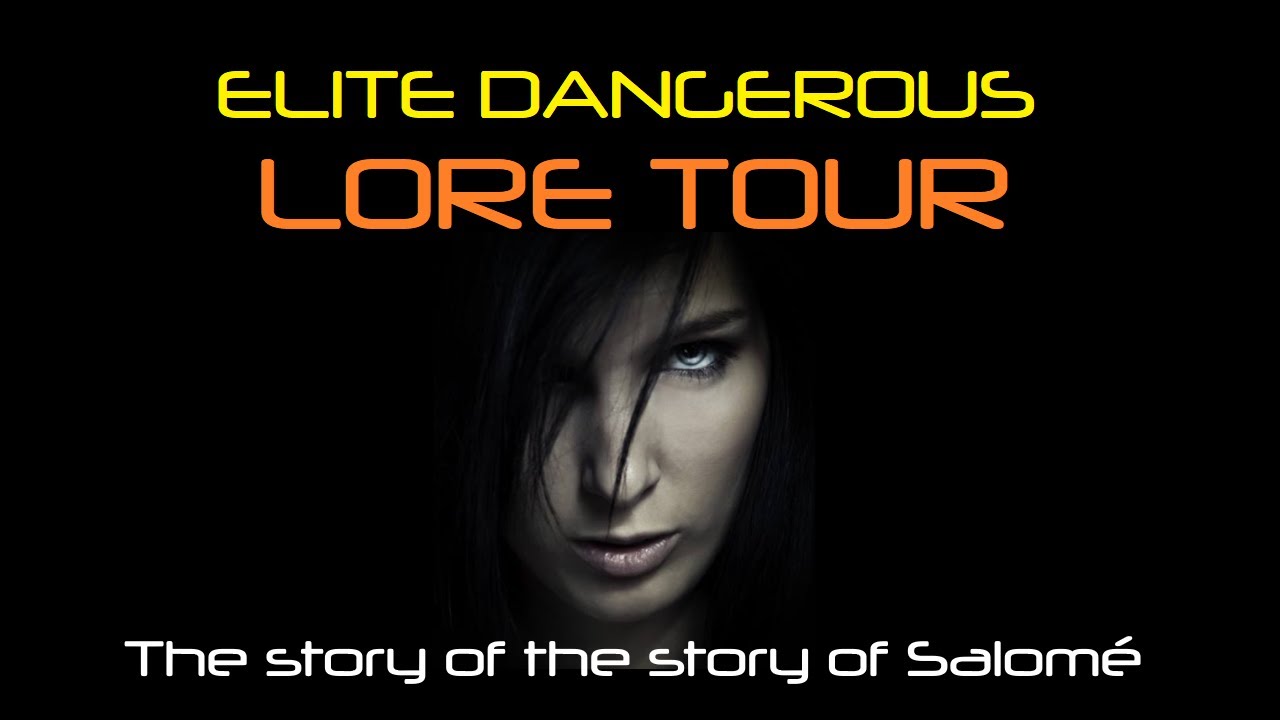 Elite Dangerous Lore : The story of the story of Salomé