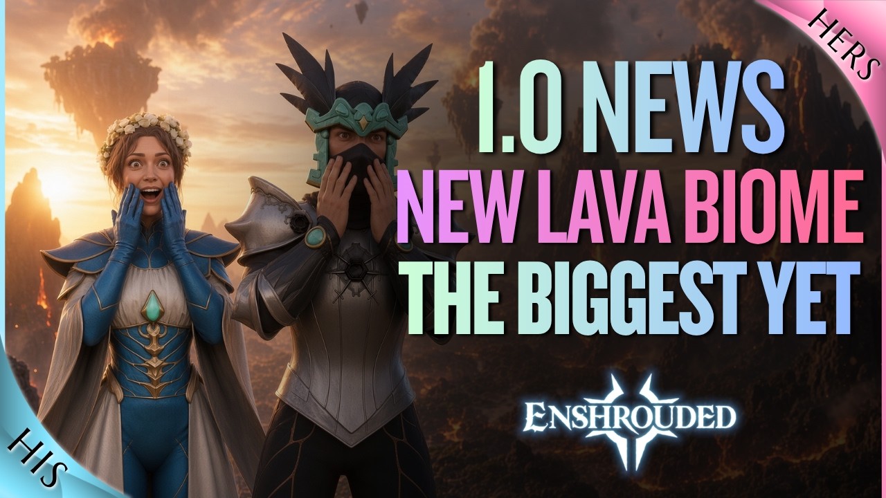 Enshrouded 1.0 Just Got Huge -- New Lava Biome & Logic System