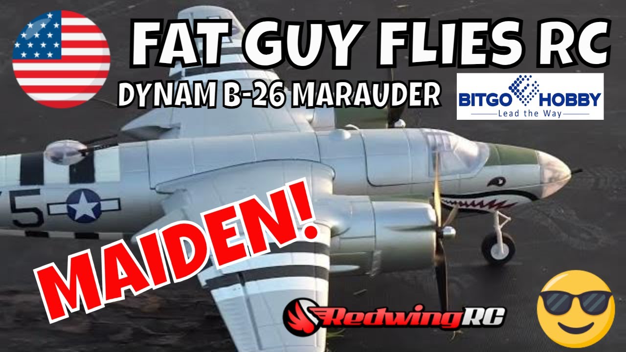 MAIDEN of the DYNAM B-26 MARAUDER от Fat Guy Flies RC