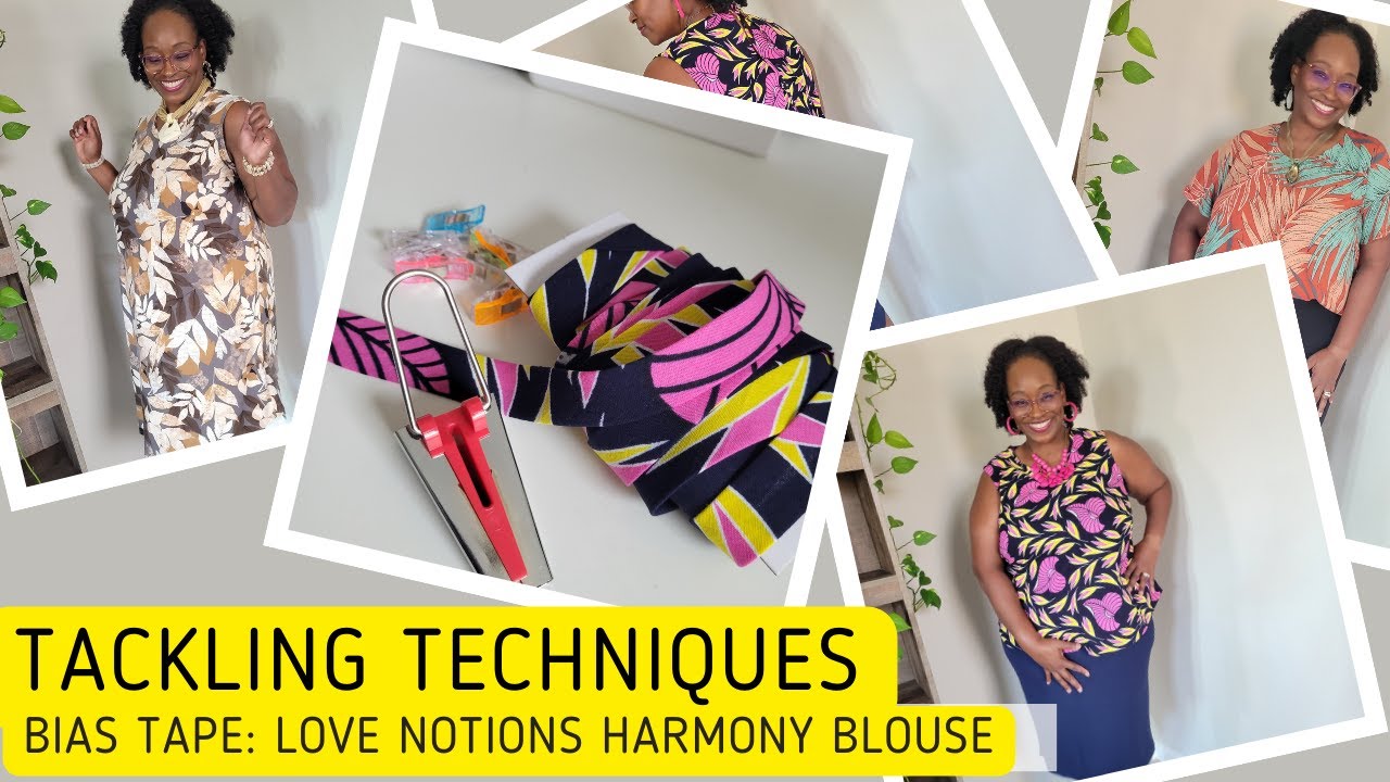 [694]Bias Tape For My Love Notions Harmony Blouses and Dress|Tackling Sewing Techniques