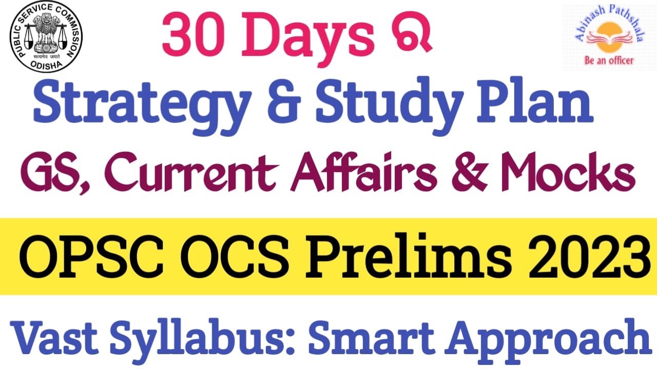 OCS Prelims 2023 | Study Plan & Strategy | GS & Current Affairs  | Abinash Sir