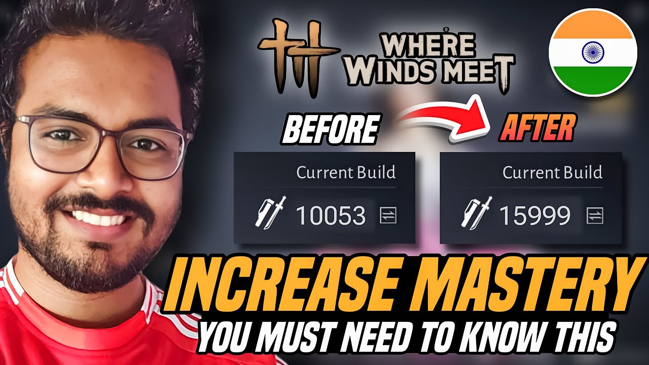 Ultimate Guide to Increasing Martial Mastery in Where Winds Meet