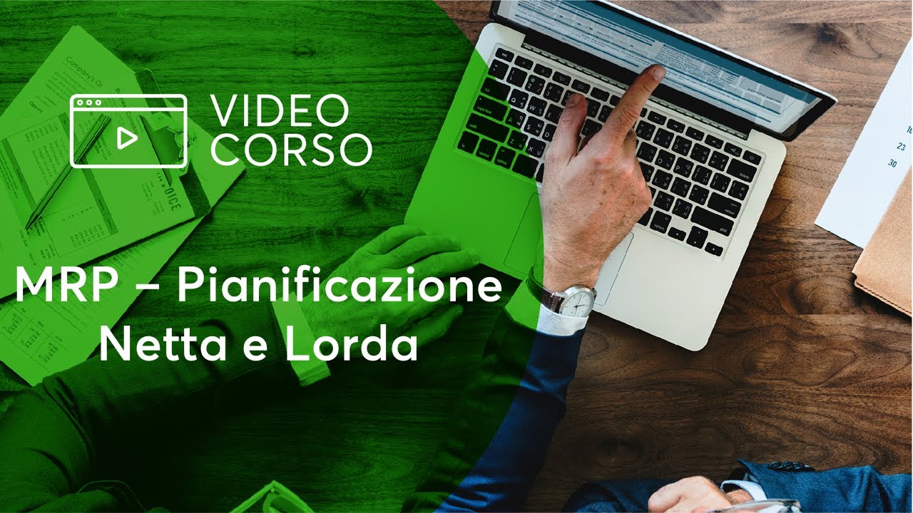 MRP - Pianificazione Netta e Lorda