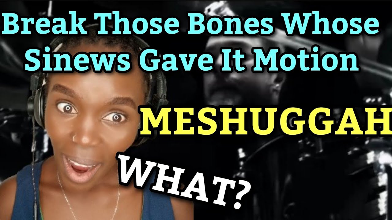 MESHUGGAH - Break Those Bones Whose Sinews Give It Motion (Официальный клип) | РЕАКЦИЯ