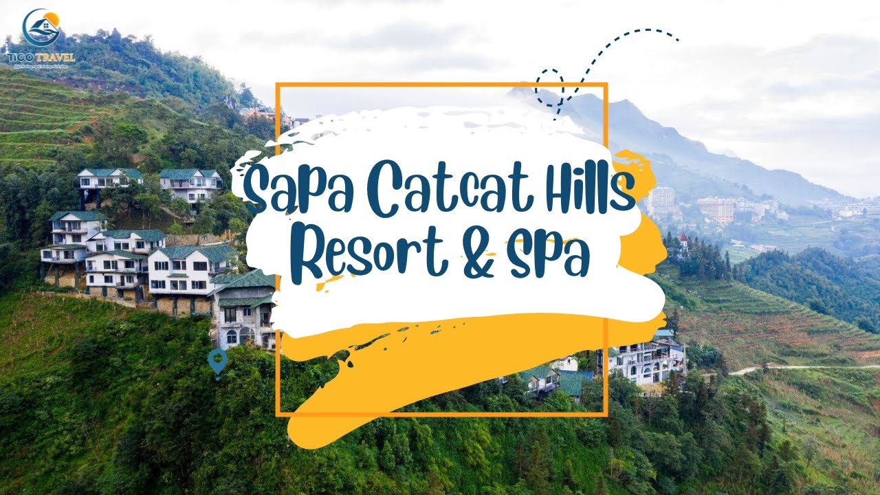 Sapa Catcat Hills Resort & Spa - Ngôi làng Pháp cổ kính mộng mơ | Tico Travel