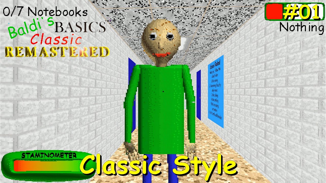 Baldi's Basics Classic Remastered #01 (классический стиль)