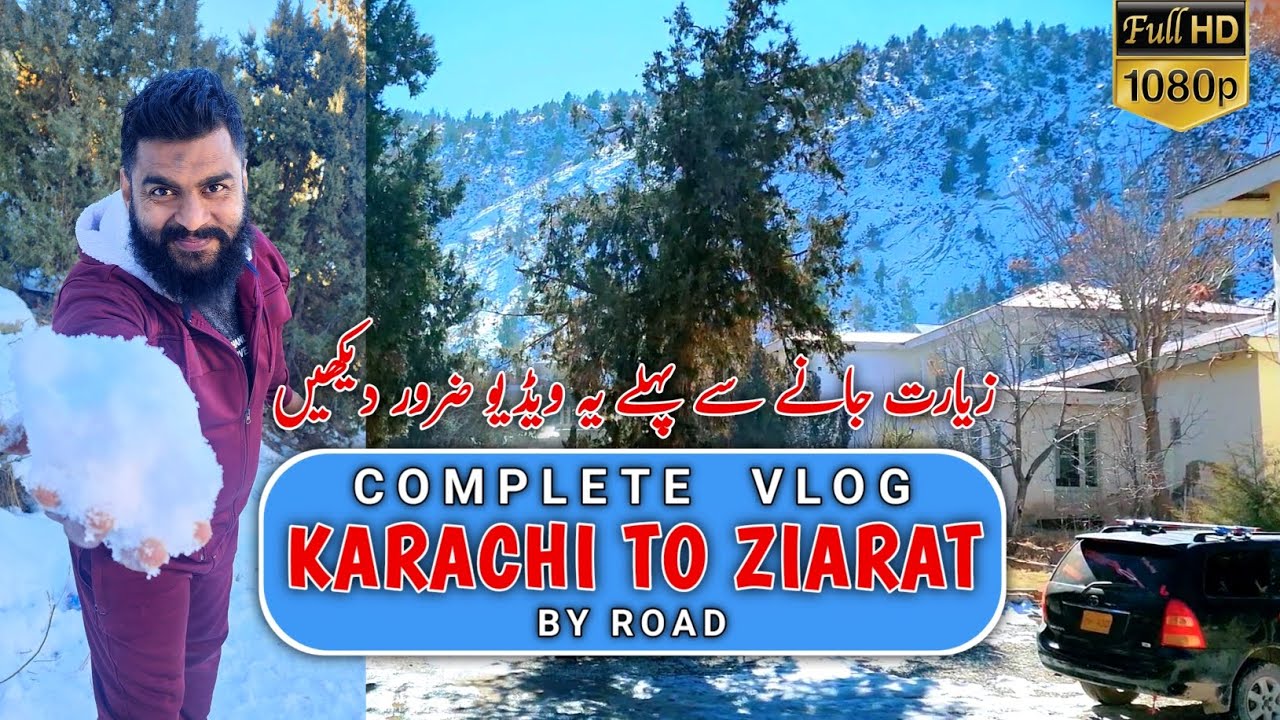 Karachi To Ziarat Tour By Car #travellingvlog