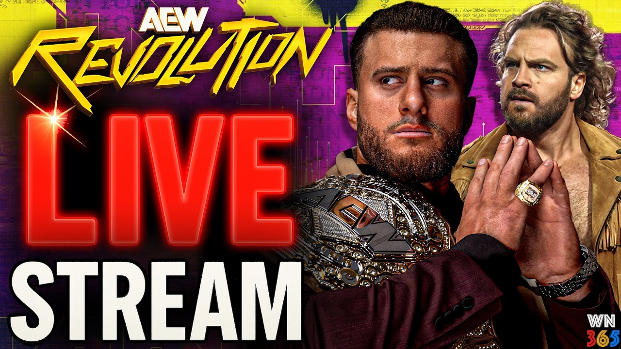 AEW Revolution 2026 WatchAlong  | MJF vs Hangman Page | FTR vs Young Bucks | Swerve vs Brody King