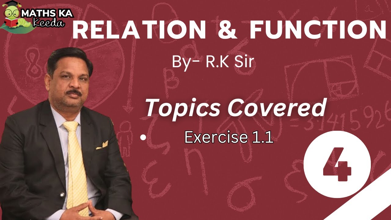 Exercise 1.1|| Relations & Functions || Part 4 || By-R.K. Sir ||#jee #mathskakeeda #neet #class12
