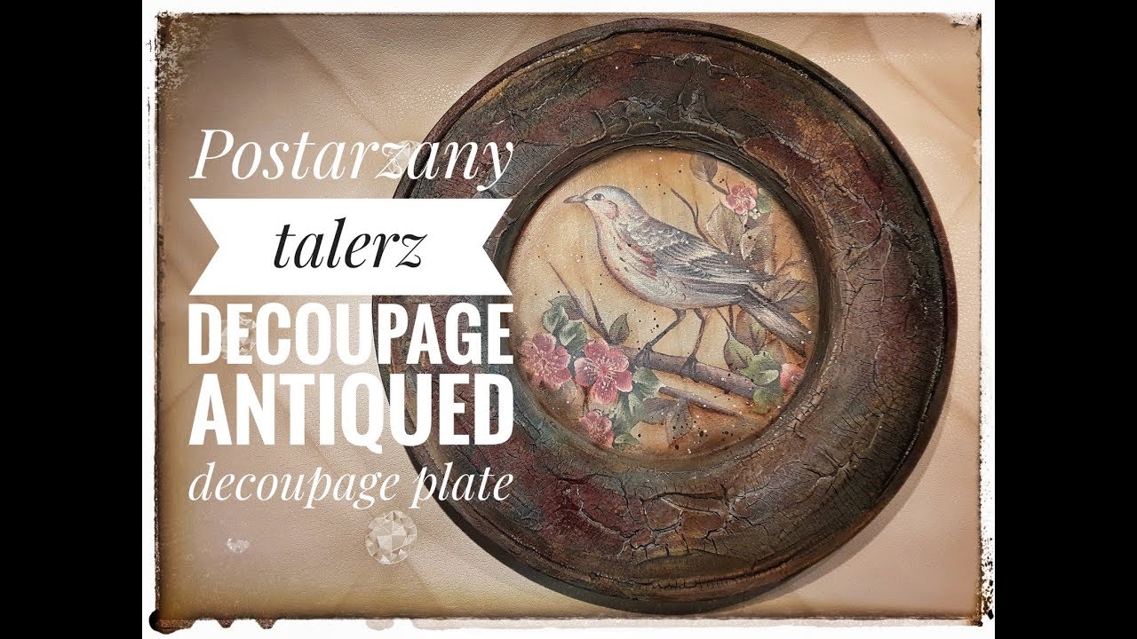 #Postarzany #talerz #decoupage (#Antiqued decoupage #rustypatina  #plate #tutorial