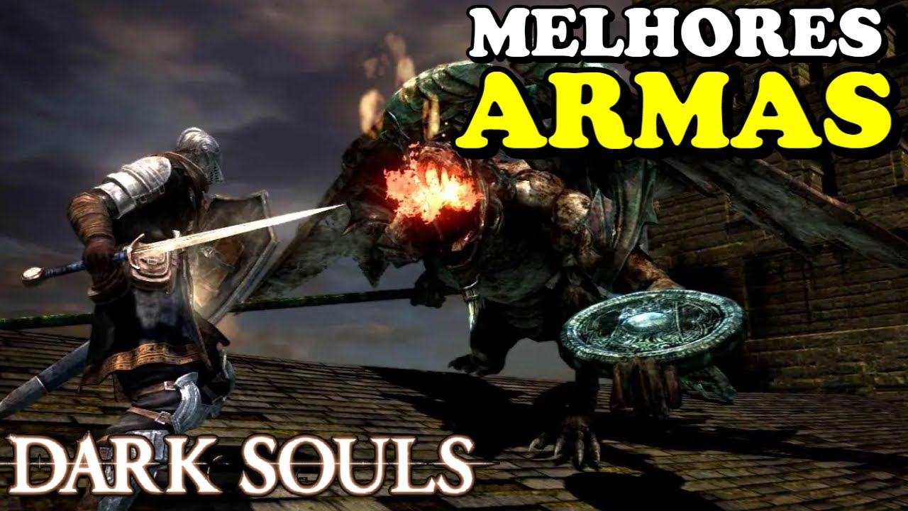 MELHORES ARMAS PARA O FIM E NG+ AO NG+7 / DARK SOULS